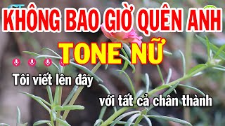 Karaoke Không Bao Giờ Quên Anh Tone Nữ ( Sol Thứ ) Nhạc Sống Hay Nhất 2023 | Karaoke Xóm Lộ