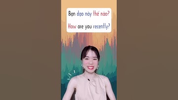 #shorts l 4 ways to say “How are you” in Vietnamese