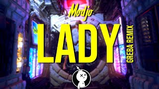 Modjo - Lady (Hear Me Tonight) (Greba Remix)