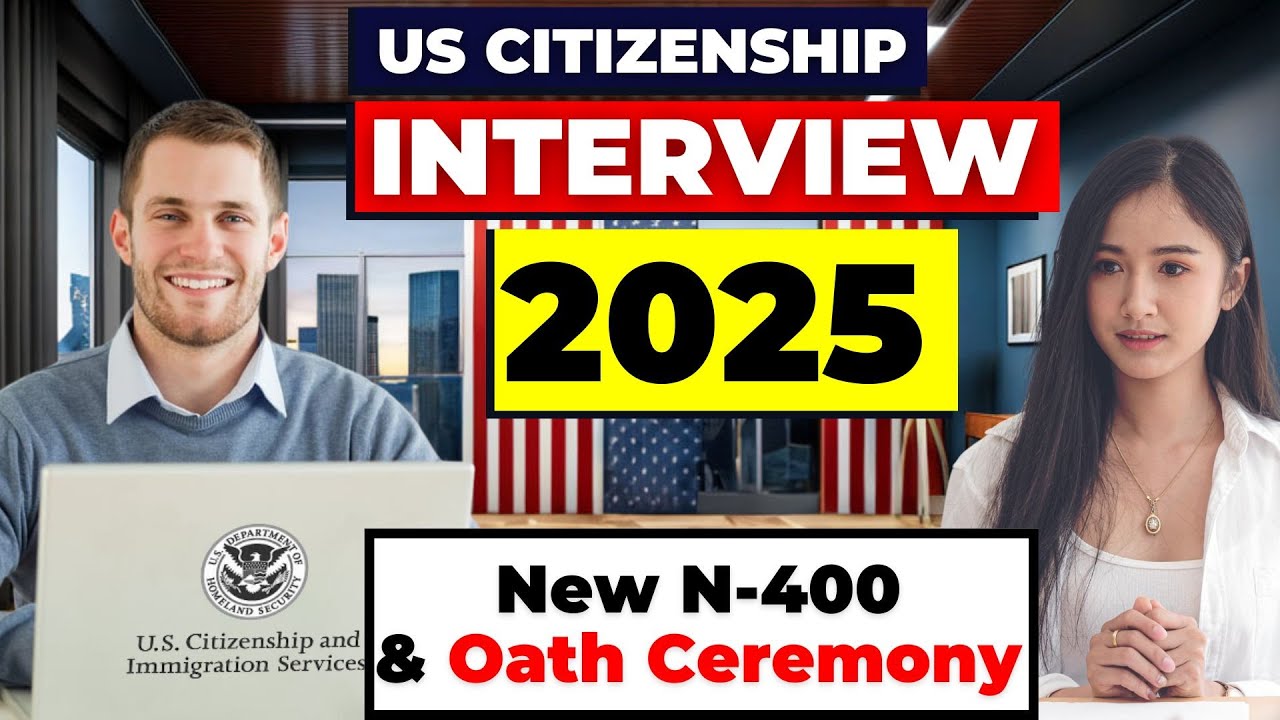 US citizenship interview Questions and Answers 2025 | New N400 and same
