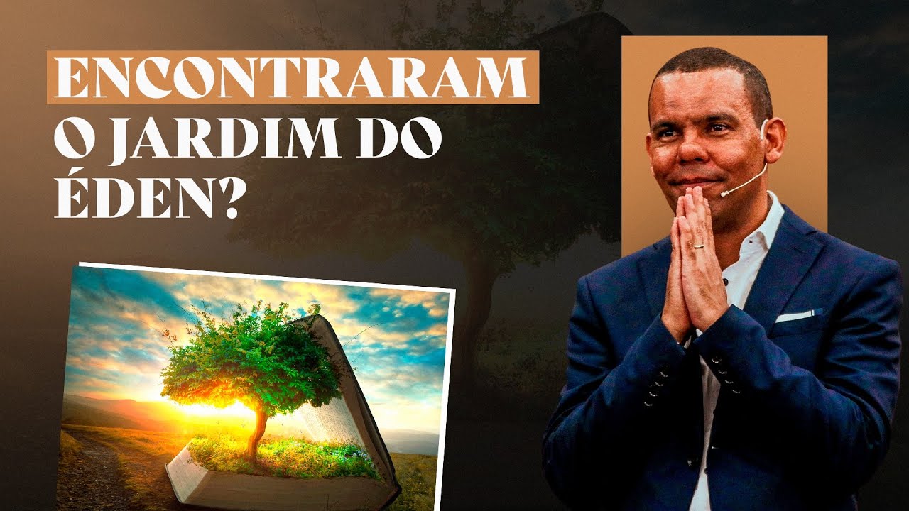 ENCONTRARAM O JARDIM DO ÉDEN? #RodrigoSilva #JardimdoÉden