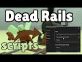Dead Rails Script 🔥 | Auto Click, Auto Farm, Pastebin GUI! 💻🚀