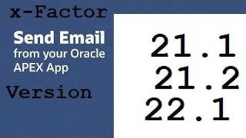 How to Send Email from Application|| x Factor || Version || 21.1,21.2,22.1