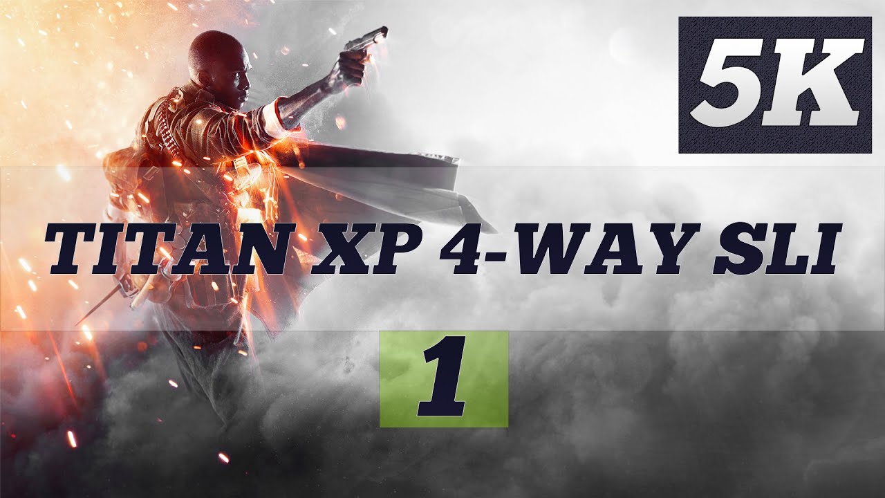 BATTLEFIELD 1 5K PC GAMEPLAY - No. 1 | GTX TITAN X PASCAL 4 WAY SLI | 6950X | ThirtyIR