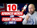 10 Advanced English Words to Sound More Fluent 2