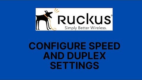 Configuring Speed & Duplex setting on Ruckus 7250 || Brocade Switch Tutorials|| Brocade Switch 7250