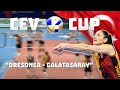 CEV CUP &quot;DRESDNER - GALATASARAY&quot;