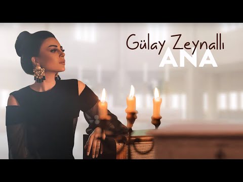 Gulay Zeynallı - Ana