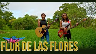 Flor De Las Flores - Las Hermanas Jeyci chords
