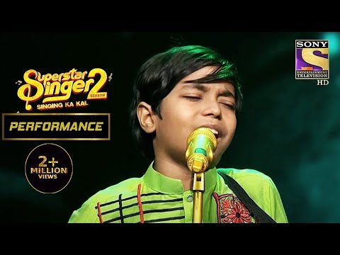 Pranjal की Soulful आवाज़ ने किया सबको Impress | Superstar Singer Season 2