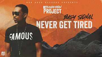 Busy Signal - Never Get Tired [Visualizer]