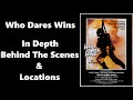 Who Dares Wins (1982) Lewis Collins - Behind the Scenes and Locations