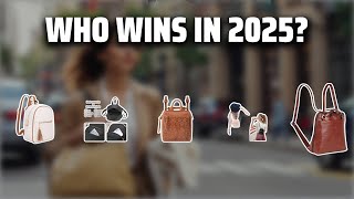 The Top 5 Best Leather Backpack Purse in 2025 - Must Watch Before Buying!