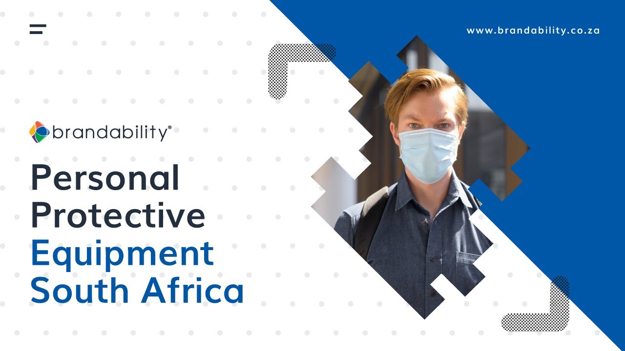 Personal Protective Equipment South Africa | Brandability
