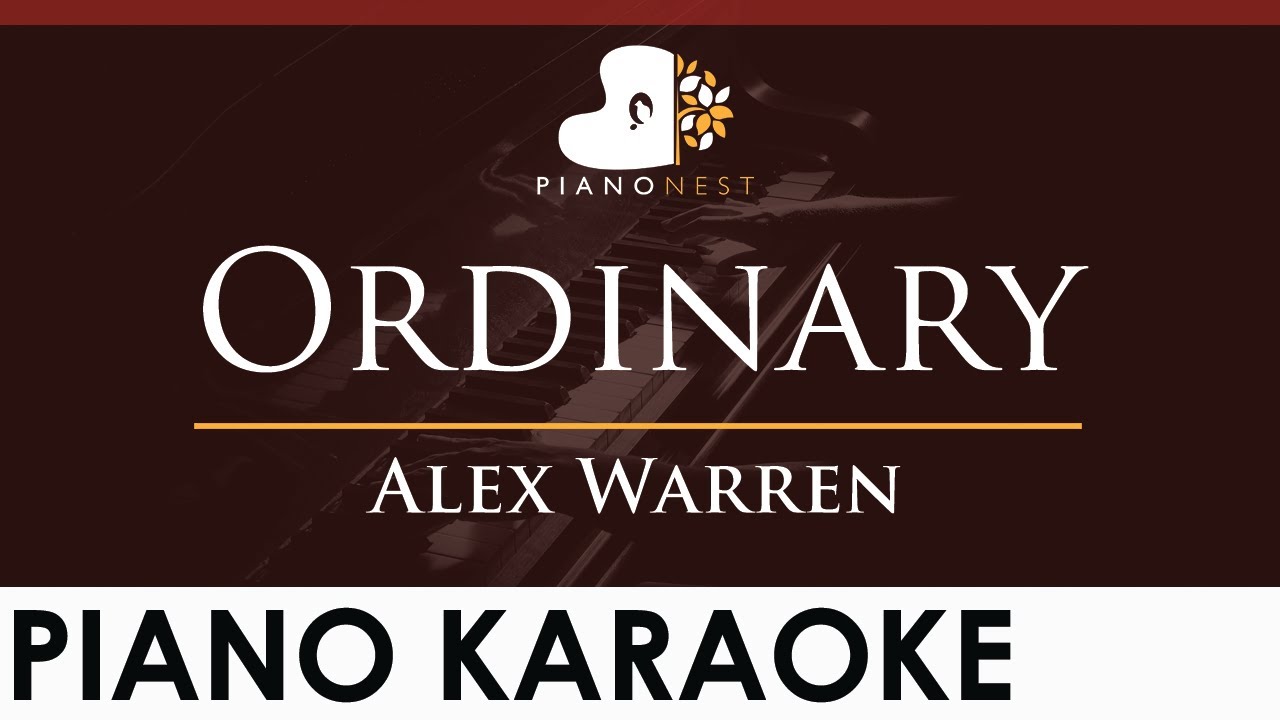 Alex Warren - Ordinary - HIGHER Key (Piano Karaoke Instrumental) Alex Warren - Ordinary - HIGHER Key (Piano Karaoke Instrumental)