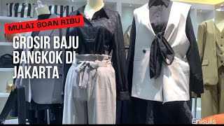 Grosir Baju Bangkok di Jakarta| BAIQ MARKET JAKSEL