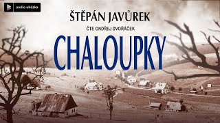 Štěpán Javůrek - Chaloupky | Audiokniha