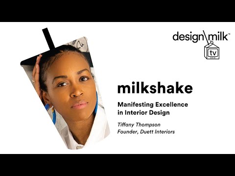 DMTV Milkshake: Manifesting Excellence in Interior Design with Tiffany Thompson