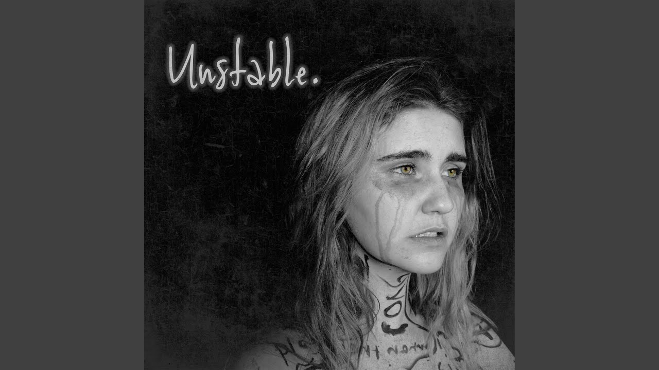 Watch Unstable on YouTube Watch Unstable on YouTube