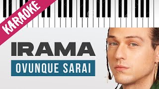 Video thumbnail of "Irama | Ovunque Sarai | SANREMO 2022 // Piano Karaoke con Testo"