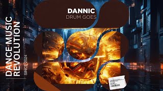 Dannic - Drum Goes [Official Audio]
