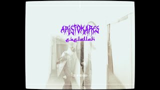 ARISTOKARES - EVELALLAH (OFFICIAL VIDEO) [PROD. BY DIVXRSE] Resimi