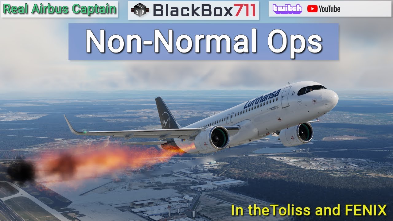 Airline Captain | Non-Normal Ops using Toliss and FENIX - YouTube