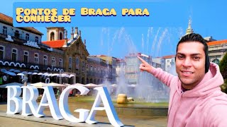 pontos de Braga Portugal para conhecer 🇵🇹
