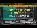 Quieting a LOUD ONAN truck camper generator