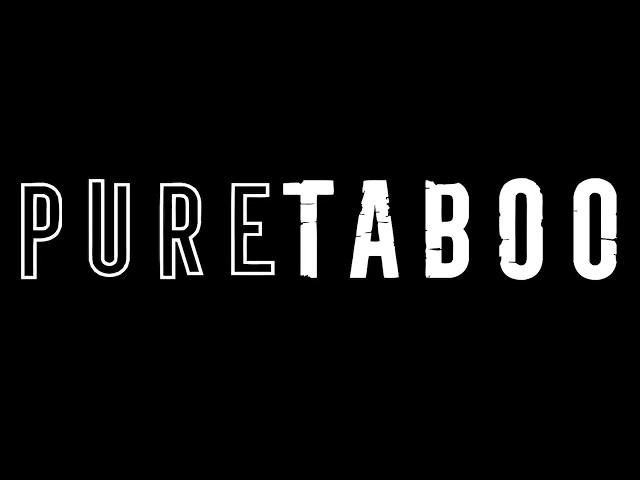 Pure Taboo - September 19th