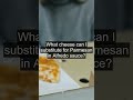 What cheese can I substitute for Parmesan in Alfredo sauce?