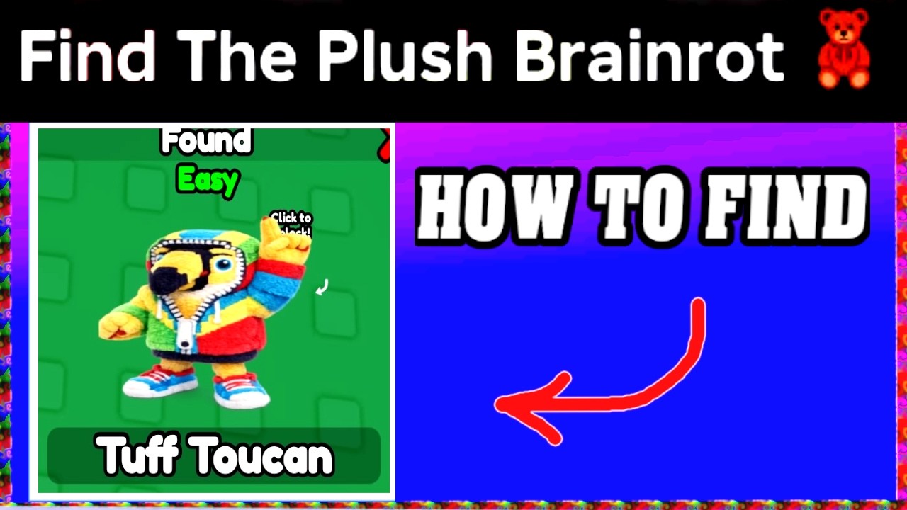 How To Find Tuff Toucan in Find The PLUSH BRAINROT🧸[ROBLOX] [FIND ...
