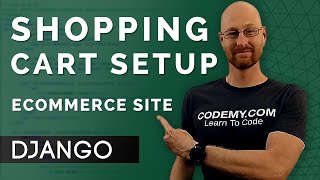 Shopping Cart Setup - Django Wednesdays ECommerce 11