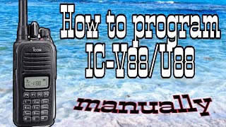Icom IC-V88 manual programming |Icom IC-U88 programming