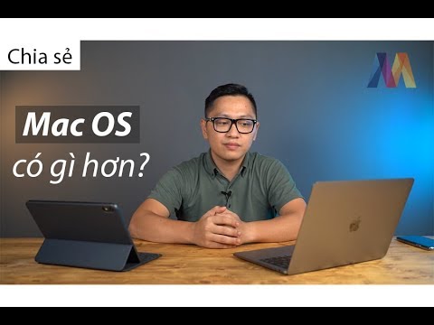 Video: Tại Sao Mac OS Lại Tốt Như Vậy