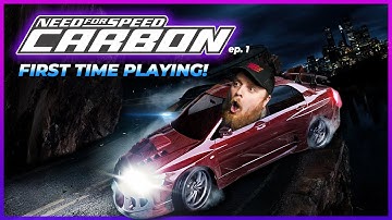 Is Need For Speed Carbon Still Good in 2023? | First Play through EVER Ep 1