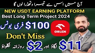 3rd Withdraw Proof ORLLEN SA | Join To Get $100 USDT | Best Long Term USDT Money Making Platform