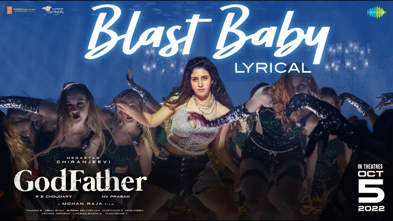 Blast Baby - Lyric Video | God Father | Megastar Chiranjeevi | Nayanthara |  Thaman S | Mohan Raja - YouTube