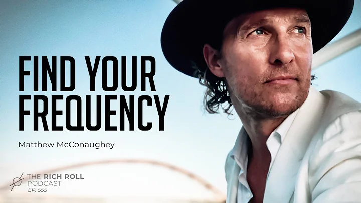 Are You Lit? Matthew McConaughey | Rich Roll Podcast