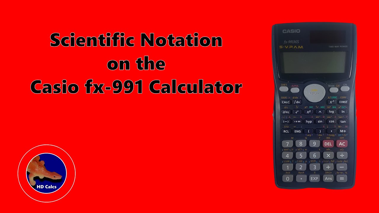 How to use Scientific Notation on the Casio fx-991 Calculator - YouTube