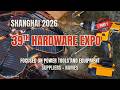 China Hardware Expo 2026 Walkthrough | Find +200 Suppliers without Traveling to China| Name Included