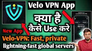 Velo Vpn App | Velo Vpn App Kaise Use Kare | How To Use Velo Vpn App | Velo VPN App Kaise Chalaye screenshot 4
