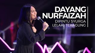 Di Pintu Syurga \u0026 Lelaki Teragung - Dayang Nurfaizah feat. Sahimi UV (Convo 2018 - Session 7)