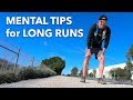 Mental Tips for Long Runs