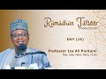 Ramadhan tafseer 16  1445ah2024g  hausa  prof isa ali pantami con