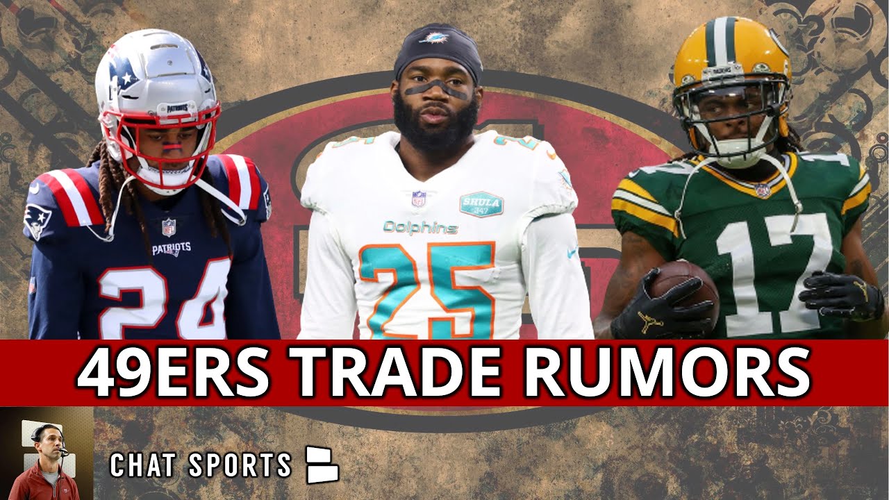 49ers Trade Rumors On Stephon Gilmore, Xavien Howard & Davante Adams + Mohamed Sanu As WR3? | Q&A