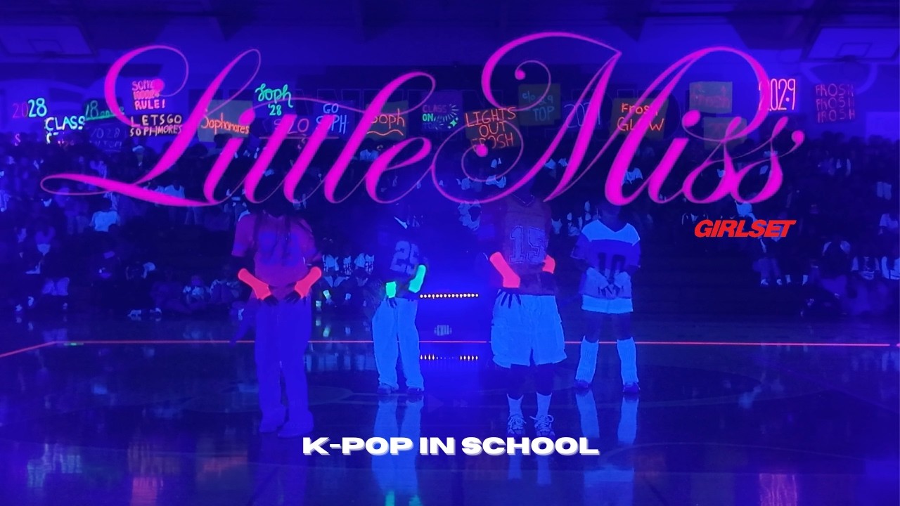 [K-POP IN SCHOOL] Little Miss - GIRLSET | IRIDESCENT