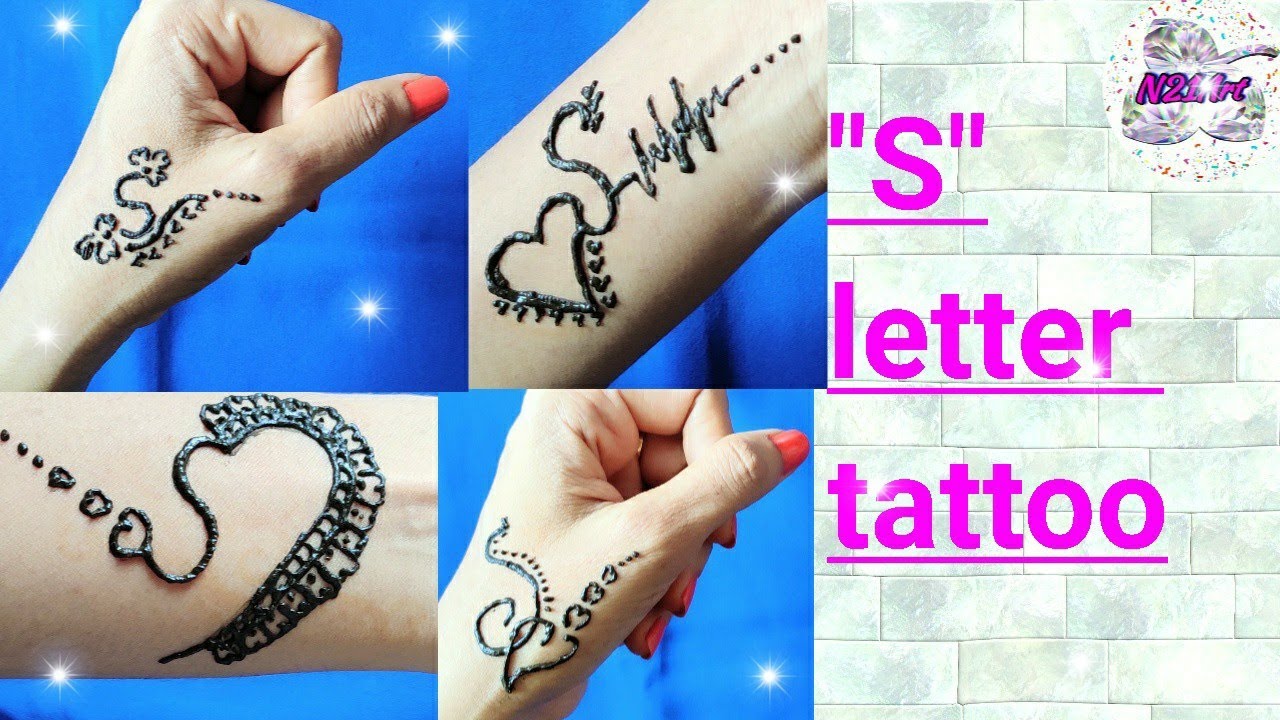 Beautiful S Letter Mehndi Tattoo Latest S Alphabet Mehndi Tattoo 4 Different Easy S Tattoo Youtube