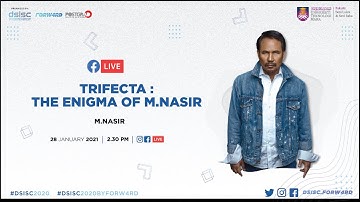 Trifecta: The Enigma of M. Nasir | Dato