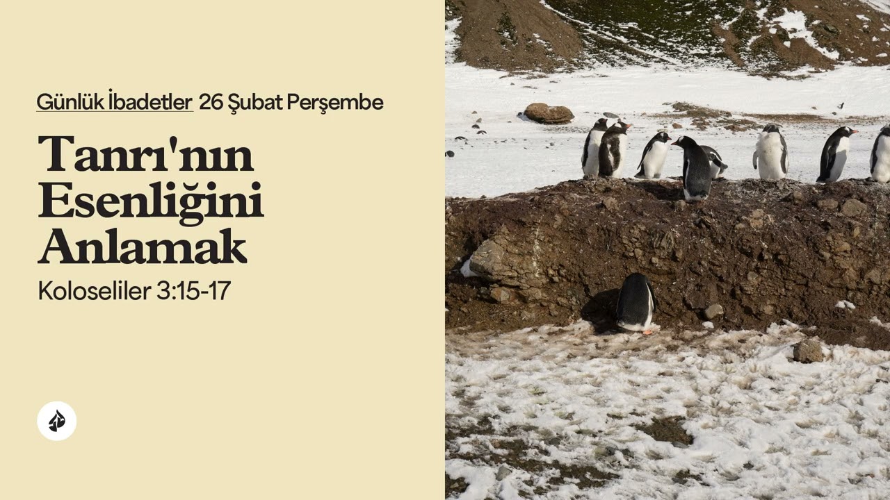 Tanrı'nın Esenliğini Anlamak - Günlük İbadetler